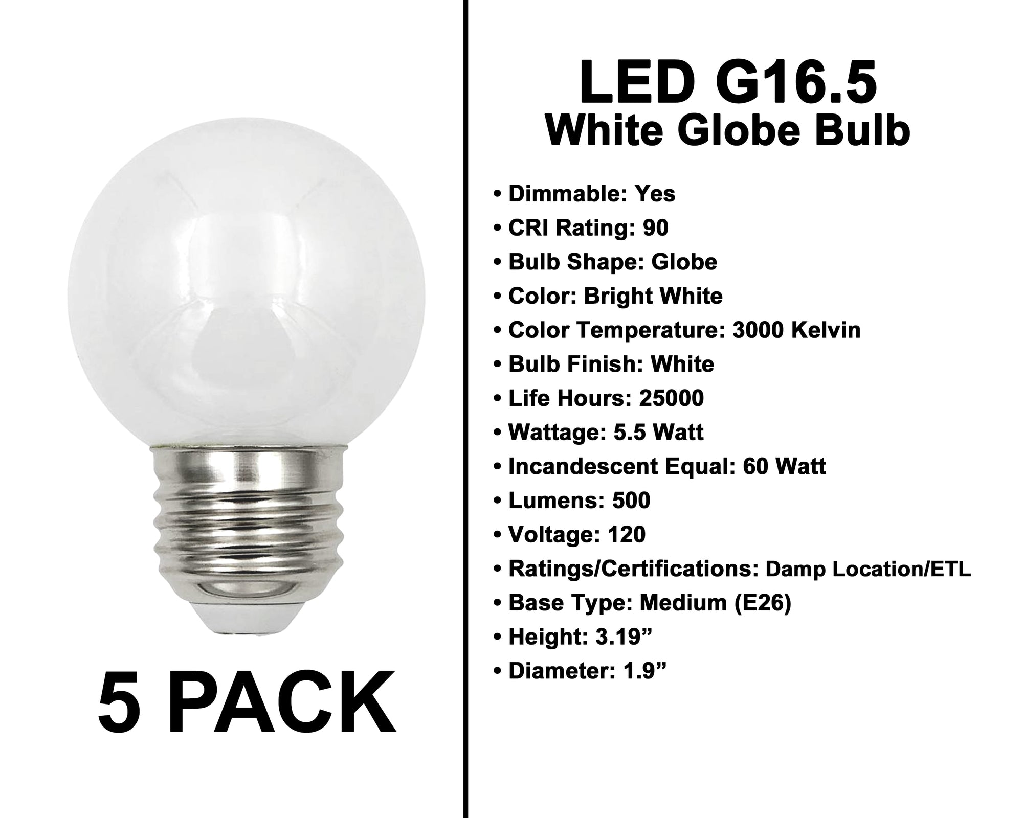 E26 Socket Globe Bulbs - 5 Pack