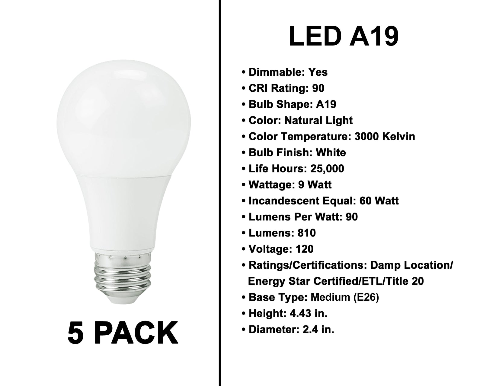 E26 Socket Bulbs - 5 Pack