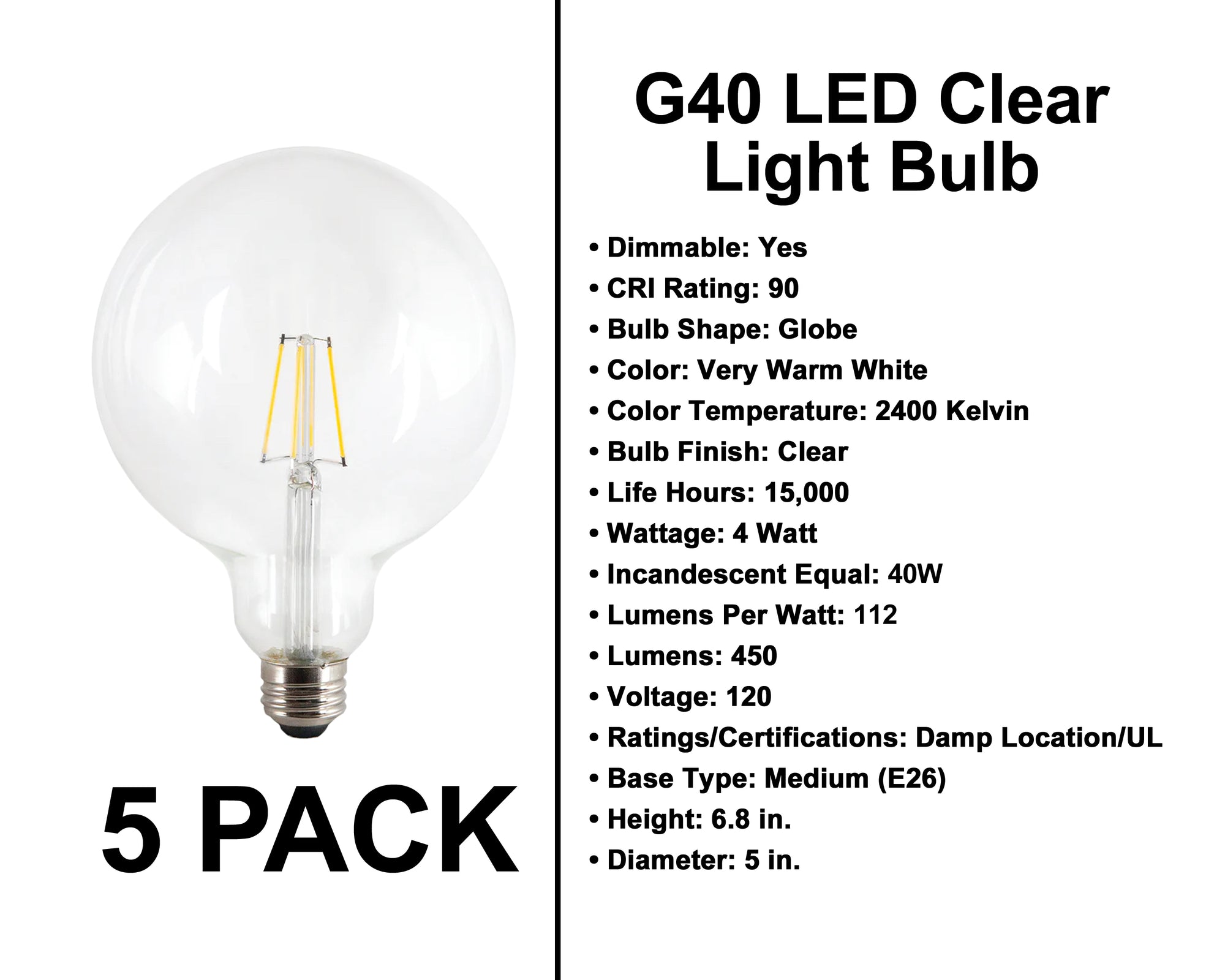 E26 Socket Globe Bulbs - 5 Pack