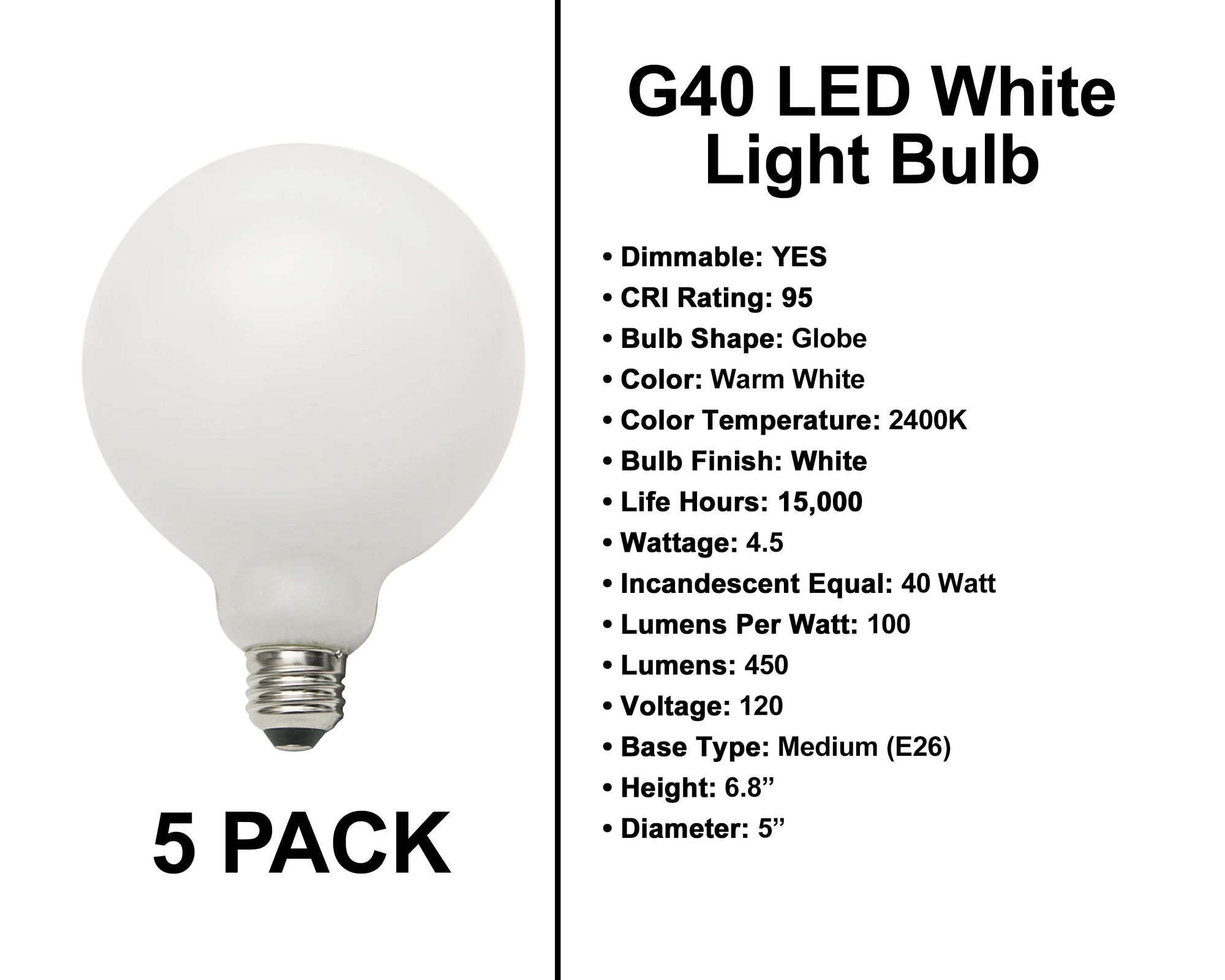 E26 Socket Globe Bulbs - 5 Pack