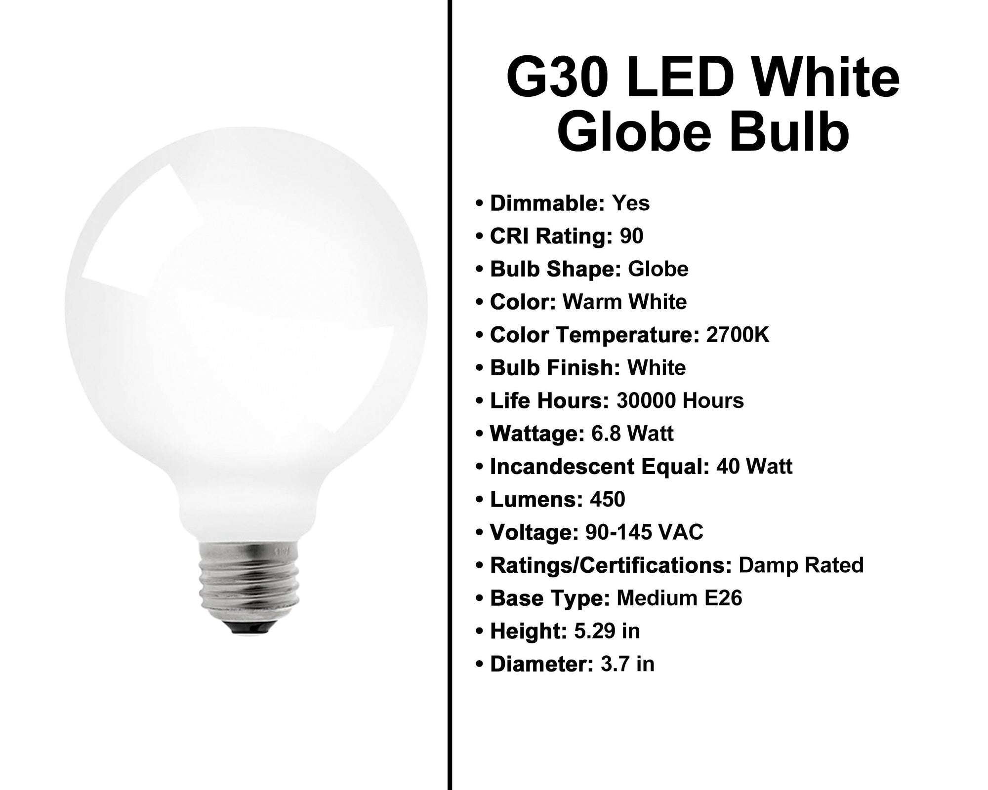 6.8 Watt 450 Lumens LED G30 White Light Bulb Peared Creation