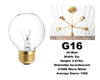 Incandescent - Clear - G16 Bulb